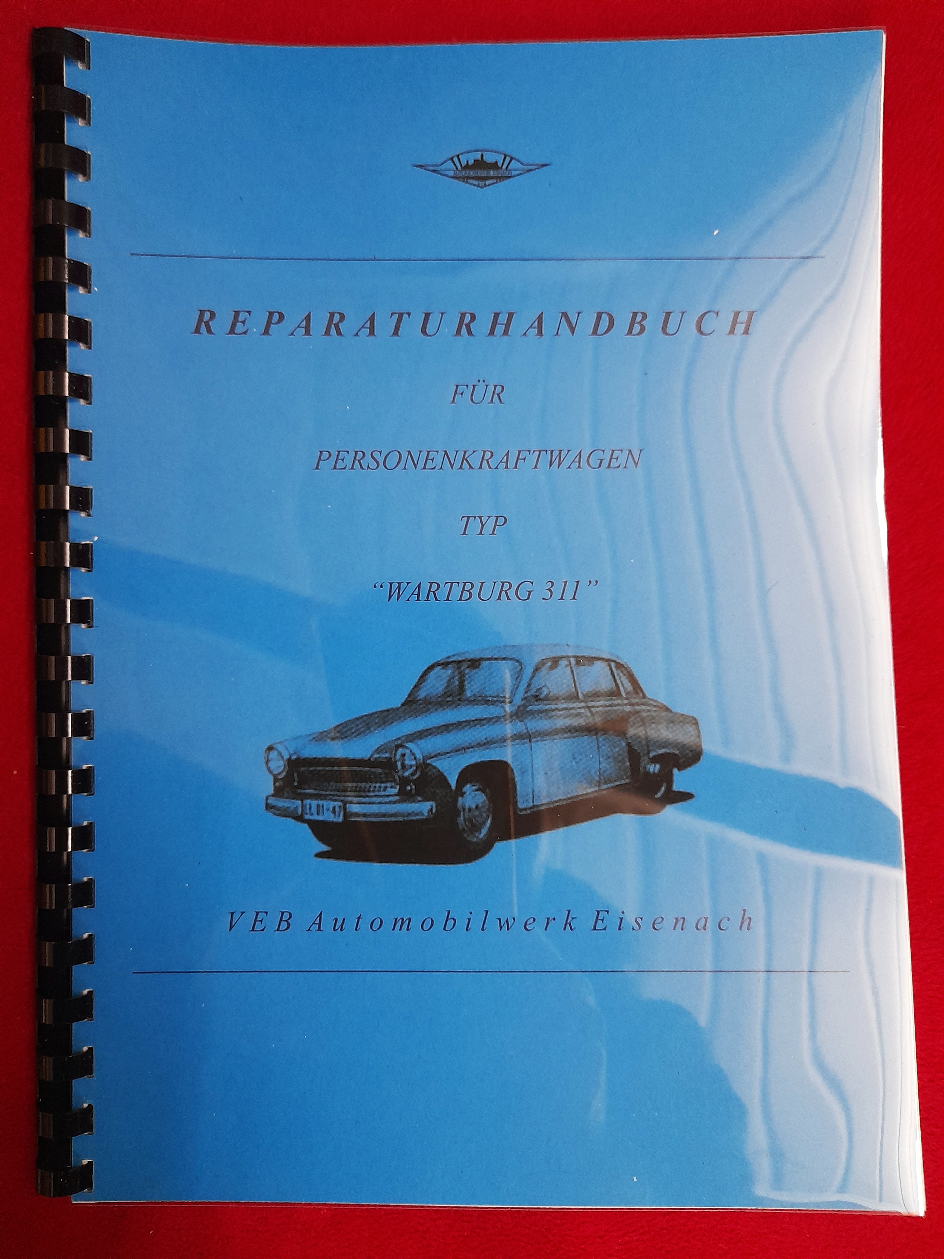 Reparaturbhanduch Reparaturbuch Wartburg 311