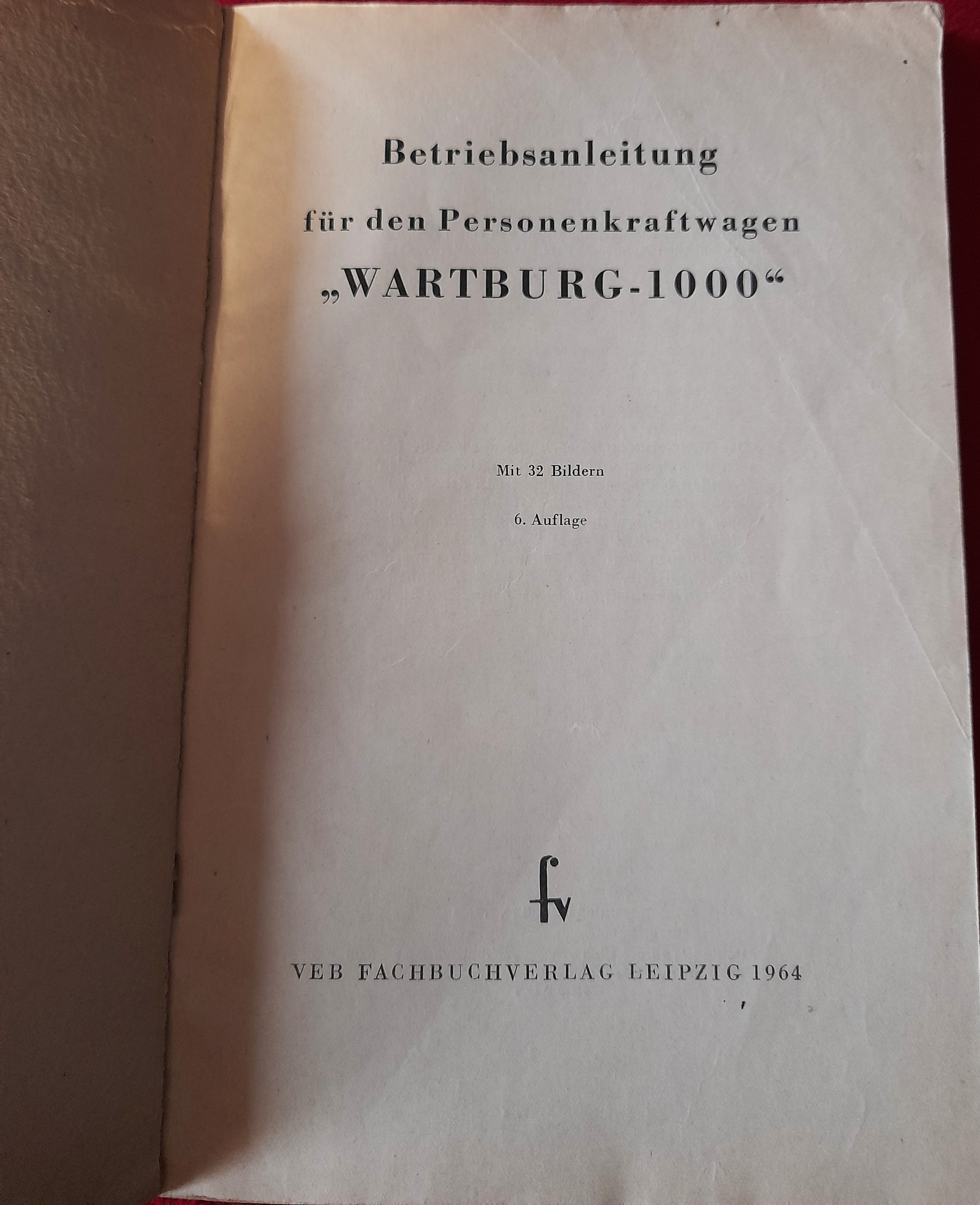 Betriebsanleitung Wartburg 311 1000 1964 Literatur Buch