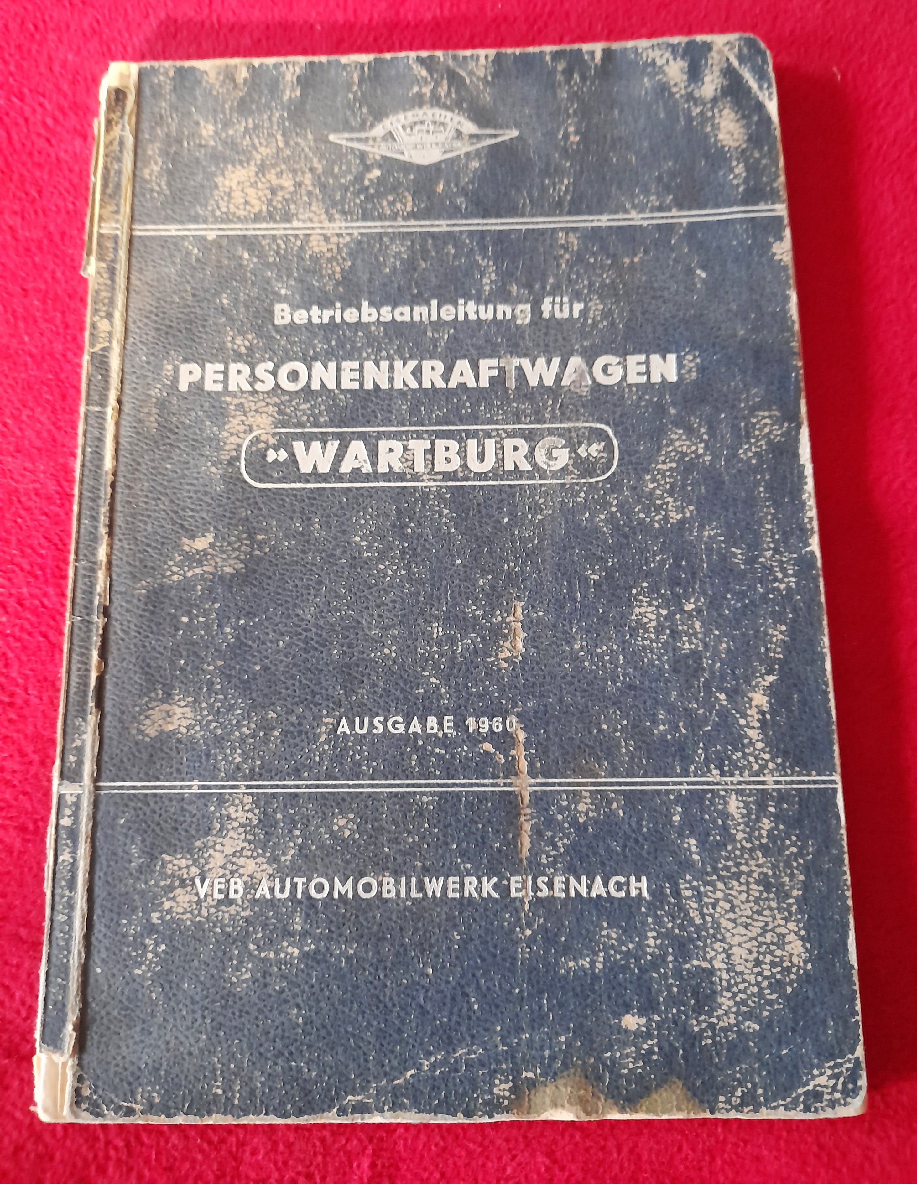 Betriebsanleitung 1960 Wartburg 311 Limo Coupe Kabriolett Camping 313 Sport Literatur Buch