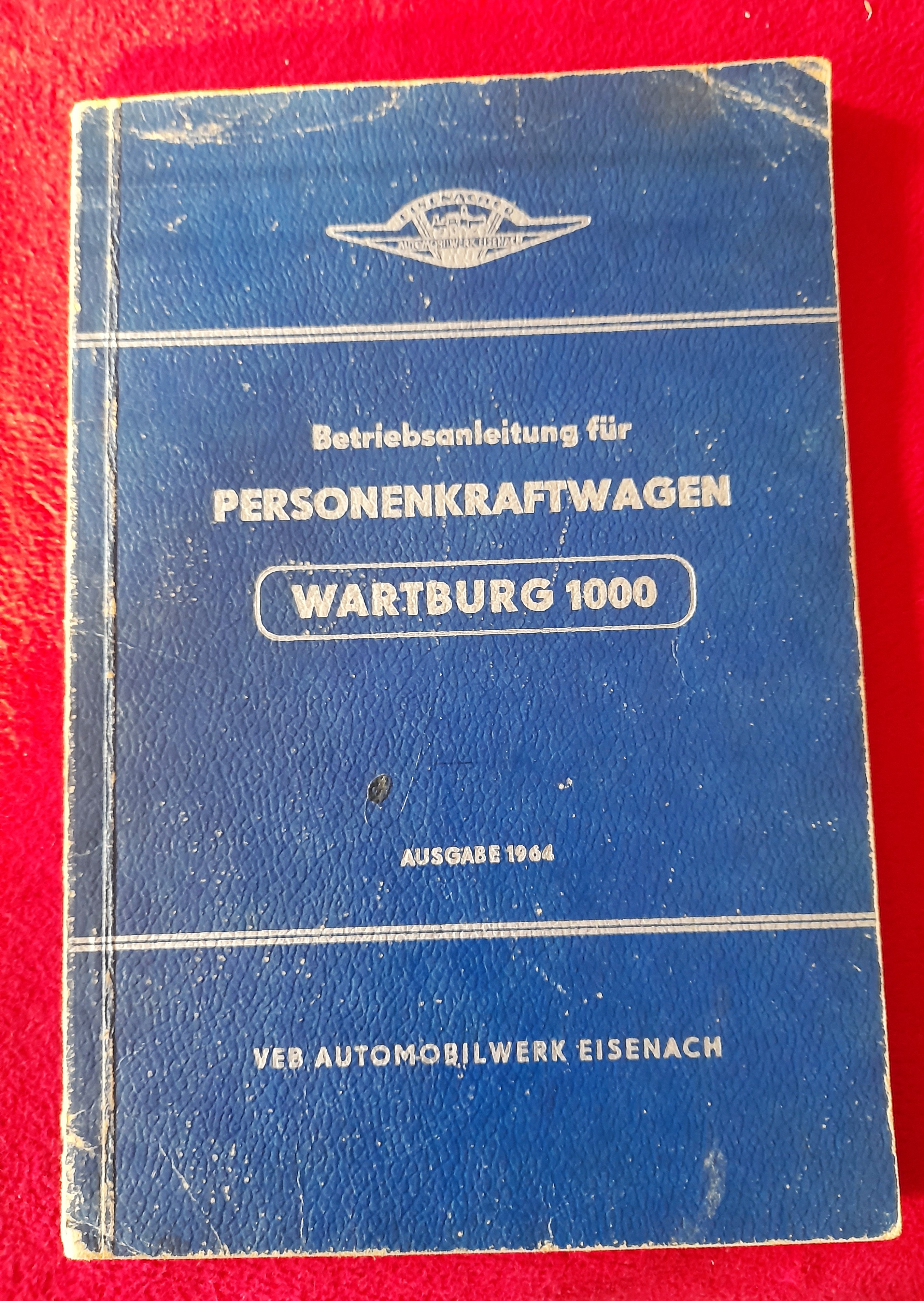 Betriebsanleitung Wartburg 311 1000 1964 Literatur Buch
